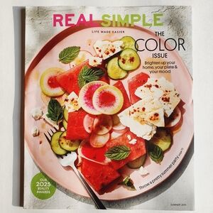Real Simple Magazine Summer, 2025 - The Color Issue